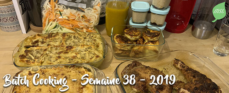 Batch Cooking - Semaine 38 -2019